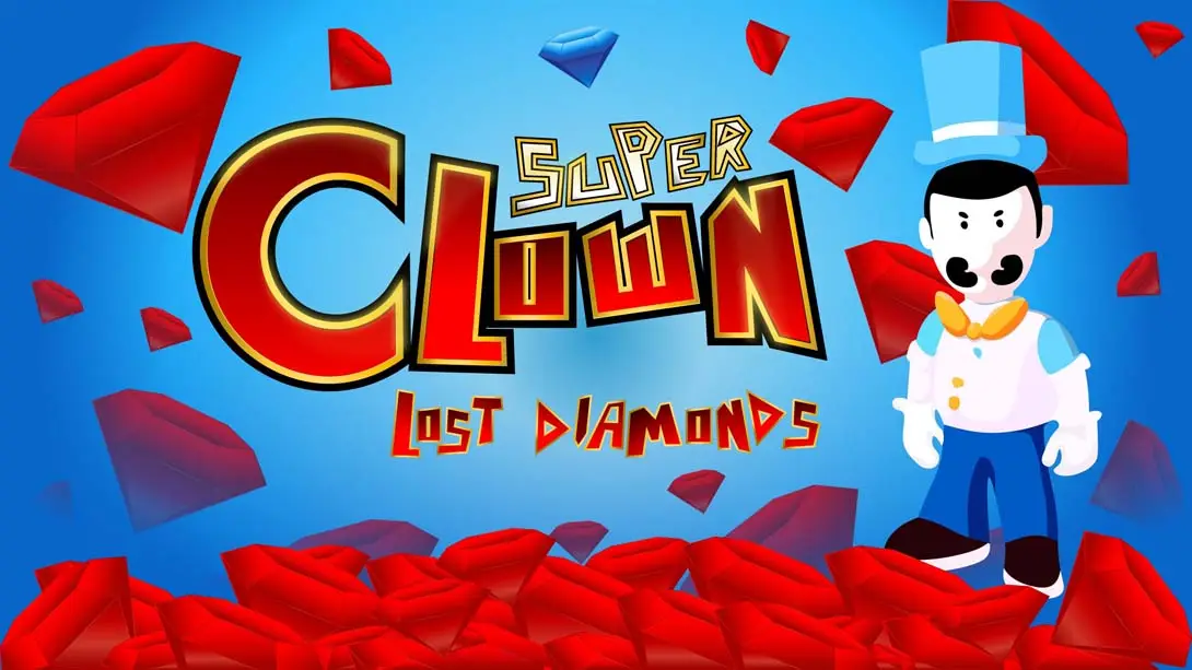 《超级小丑丢失的钻石 Super Clown Lost Diamonds》Switch版1.0.0补丁