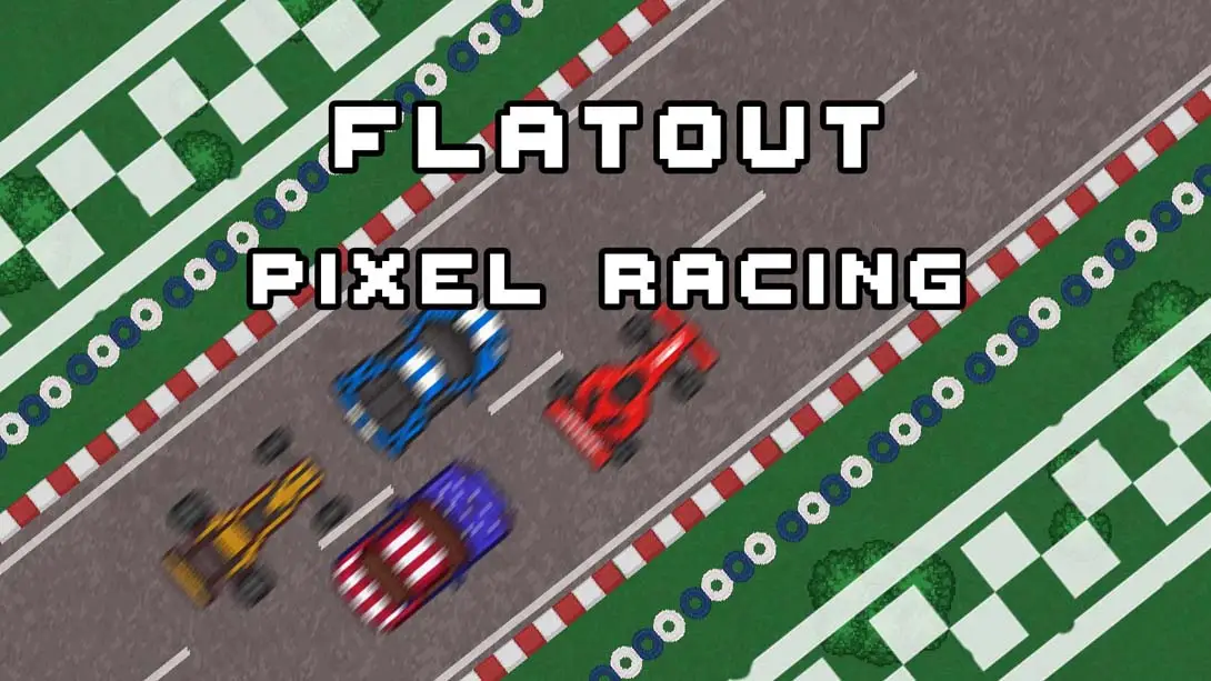 《Flatout像素赛车 Flatout Pixel Racing》Switch版+1.0.1补丁