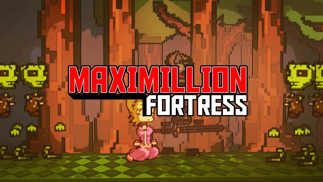 《Maximillion Fortress》Switch版+1.0.0补丁