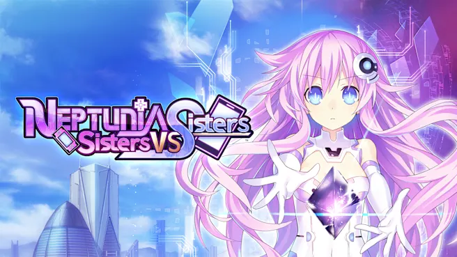 《超次元海王星姐妹对姐妹 超次元ゲイム ネプテューヌ Sisters vs Sisters》Switch版+1.0.0补丁+1DLC